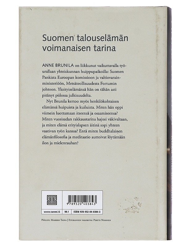 Kuka olisi uskonut : muistikuvia - Brunila, Anne - Elämäkerrat ja muistelmat - 10105463954 - 1