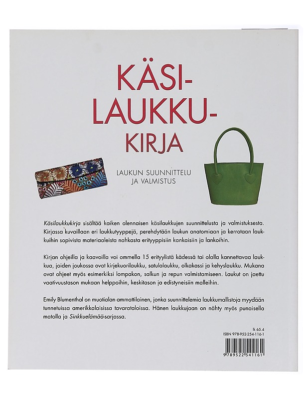 Käsilaukkukirja : laukun suunnittelu ja valmistus - Blumenthal, Emily - Tietokirjat ja oppaat - 10105464054 - 1