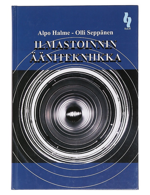 Ilmastoinnin äänitekniikka - Halme, Alpo - Tietokirjat ja oppaat - 10105464067 - 0