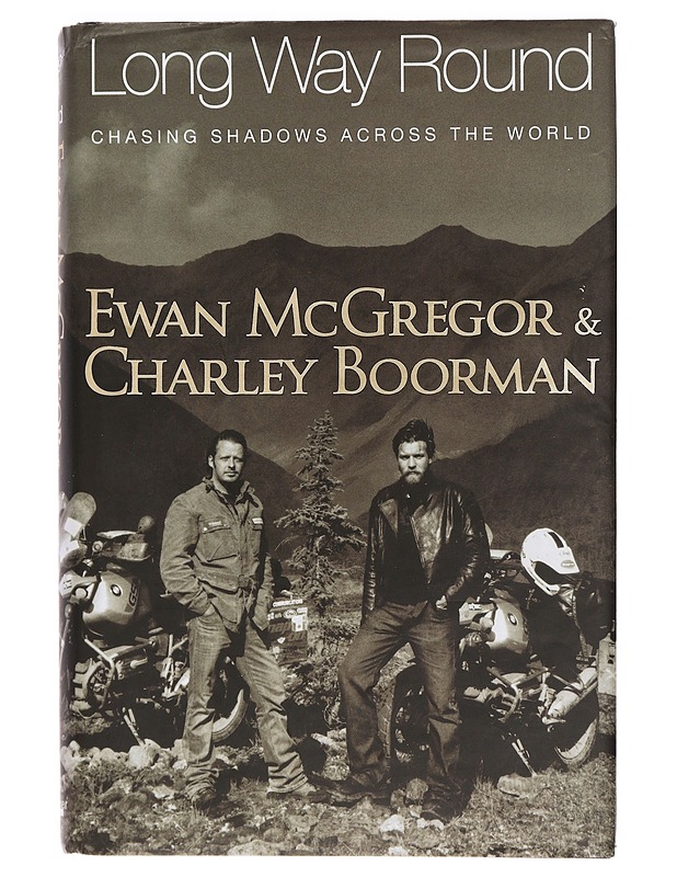 Long way round / chasing shadows across the world - McGregor, Ewan - Elämäkerrat ja muistelmat - 10105464080 - 0