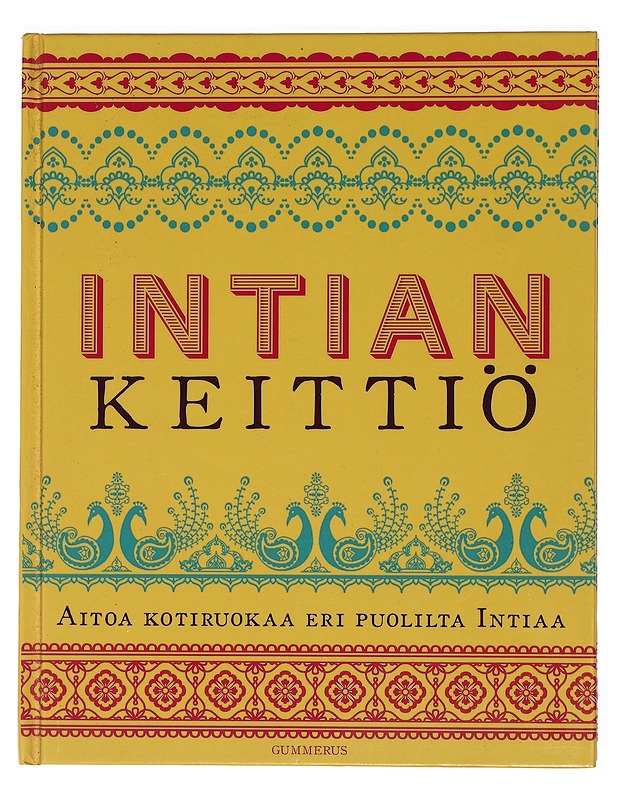 Intian keittiö : aitoa kotiruokaa eri puolilta Intiaa - Vijayakar, Sunil - Ruokakirjat - 10105464098 - 0