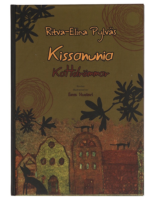 Kissanunia = Kattdrömmar - Pylväs, Ritva-Elina - Lastenkirjat - 10105464109 - 0