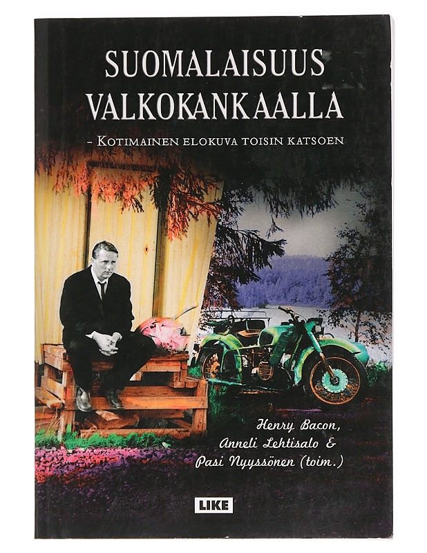 Suomalaisuus valkokankaalla : kotimainen elokuva toisin katsoen - Bacon, Henry - Historiakirjat - 10105464122 - 0