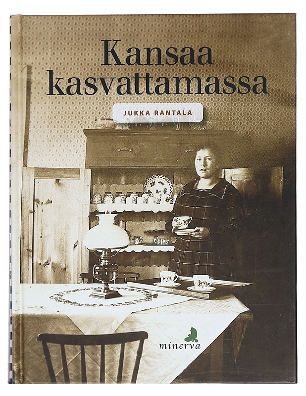 Kansaa kasvattamassa - Jukka Rantala - Elämäkerrat ja muistelmat - 10105464147 - 0