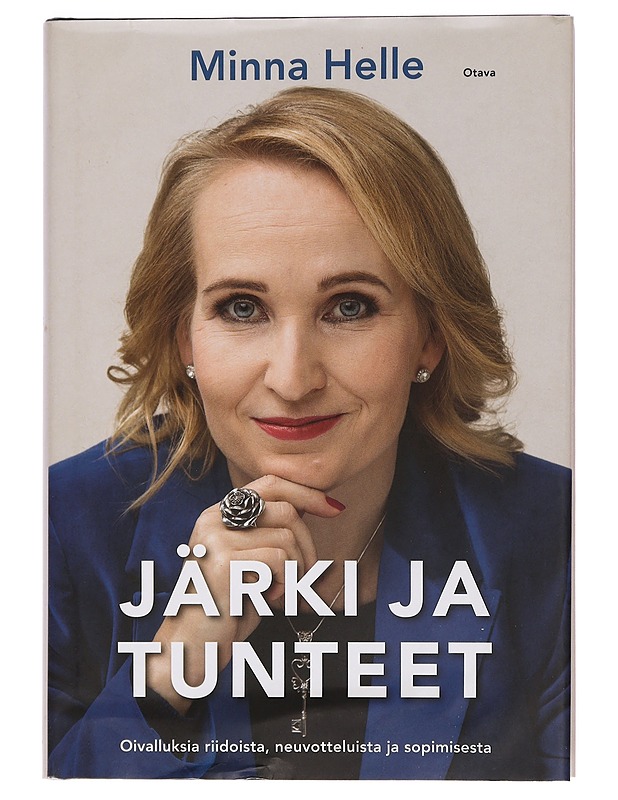 Järki ja tunteet : oivalluksia riidoista, neuvotteluista ja sopimisesta - Minna Helle - Elämäkerrat ja muistelmat - 10105464164 - 0