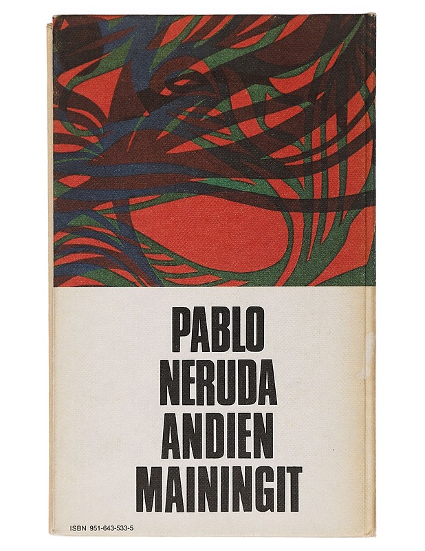 Andien mainingit : runoja - Neruda, Pablo - Runot ja näytelmät - 10105464229 - 1