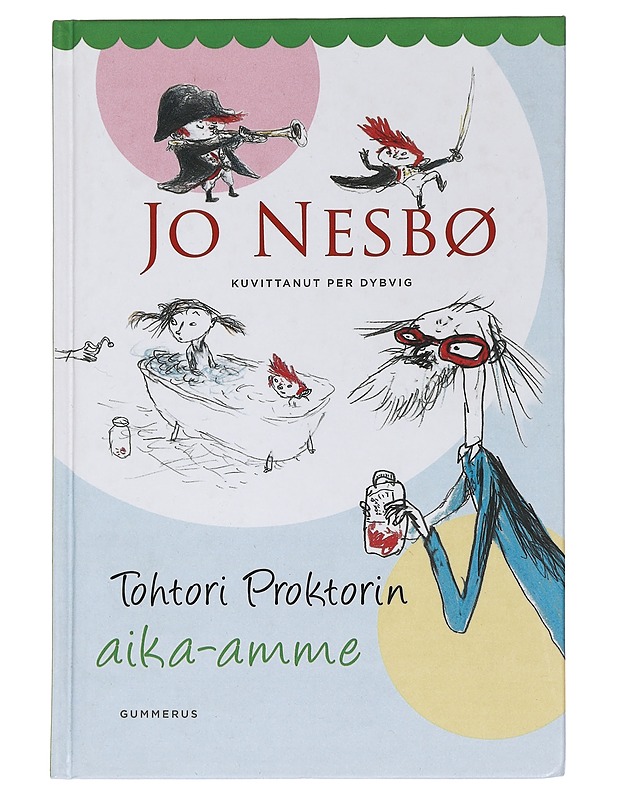 Tohtori Proktorin aika-amme - Nesbø, Jo - Lastenkirjat - 10105464275 - 0