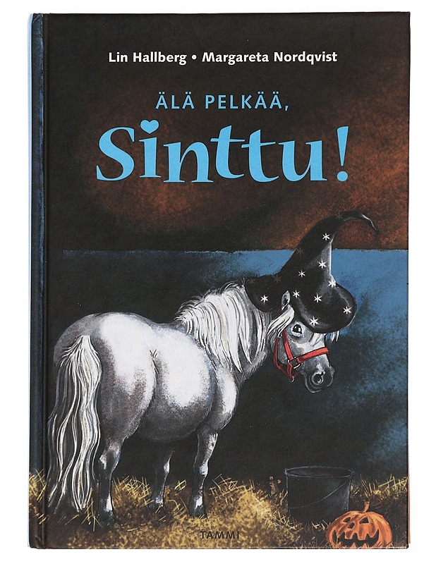 Älä pelkää, Sinttu! - Hallberg, Lin - Lastenkirjat - 10105464302 - 0