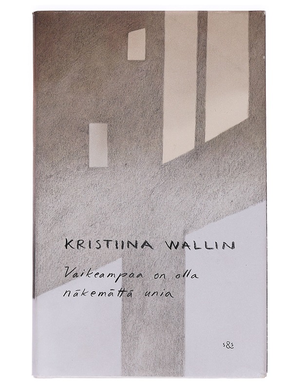 Vaikeampaa on olla näkemättä unia - Kristiina Wallin - Romaanit ja novellit - 10105464325 - 0