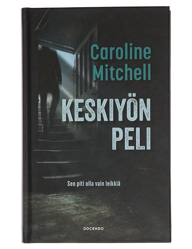 Keskiyön peli - Mitchell, Caroline - Jännitys ja dekkarit - 10105464376 - 0
