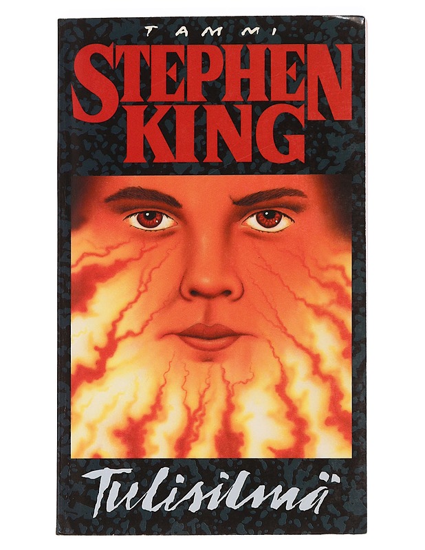 Tulisilmä - King, Stephen - Romaanit ja novellit - 10105464378 - 0
