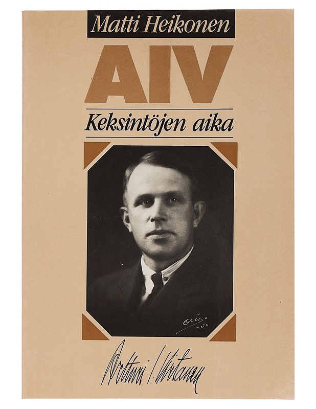 AIV : keksintöjen aika - Matti Heikonen - Elämäkerrat ja muistelmat - 10105464395 - 0