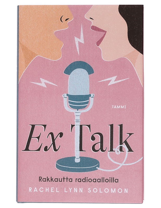 Ex talk : rakkautta radioaalloilla - Solomon, Rachel Lynn - Romaanit ja novellit - 10105464466 - 0