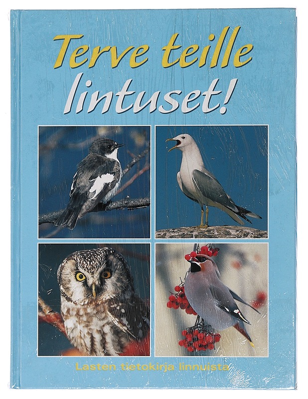 Terve teille lintuset! - Halonen, Eeva - Romaanit ja novellit - 10105464474 - 0