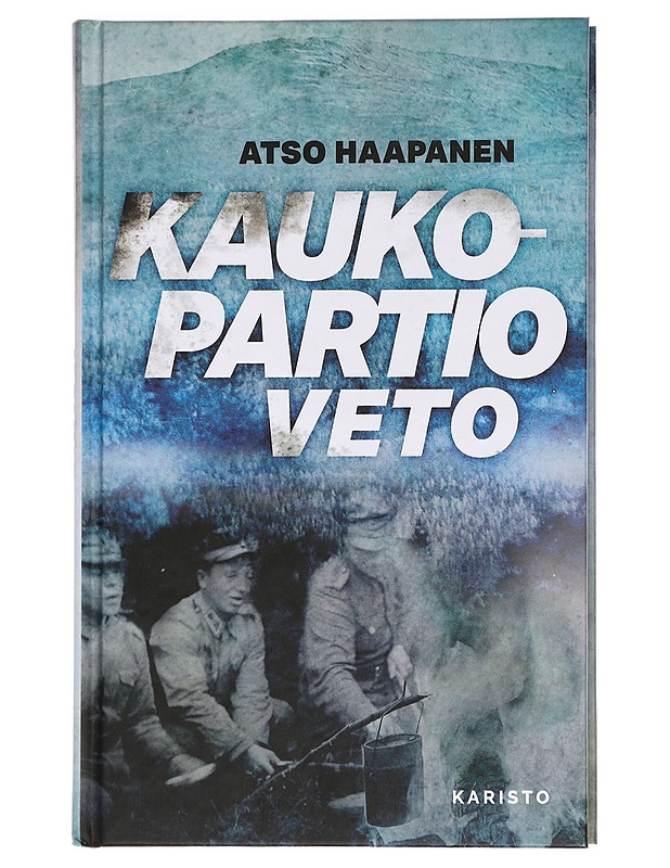 Kaukopartio Veto - Haapanen, Atso - Romaanit ja novellit - 10105464491 - 0