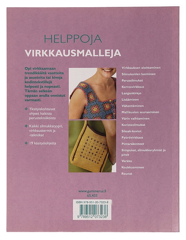 Helppoja virkkausmalleja : 19 trendikästä käsityötä vasta-alkajalle - Johns, Susie - Tietokirjat ja oppaat - 10105464508 - 1