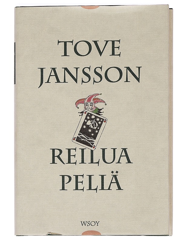 Reilua peliä - Jansson, Tove - Romaanit ja novellit - 10105464514 - 0