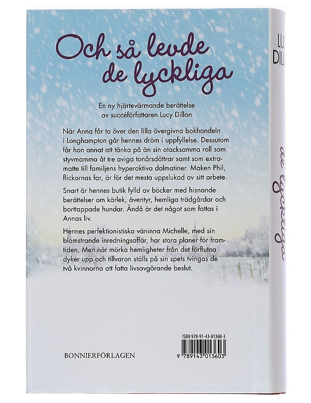 Och så levde de lyckliga - Dillon, Lucy - Romaanit ja novellit - 10105464516 - 1