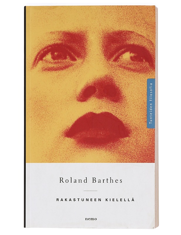 Rakastuneen kielellä - Barthes, Roland - Romaanit ja novellit - 10105464537 - 0