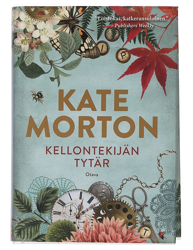 Kellontekijän tytär - Morton, Kate - Romaanit ja novellit - 10105464575 - 0