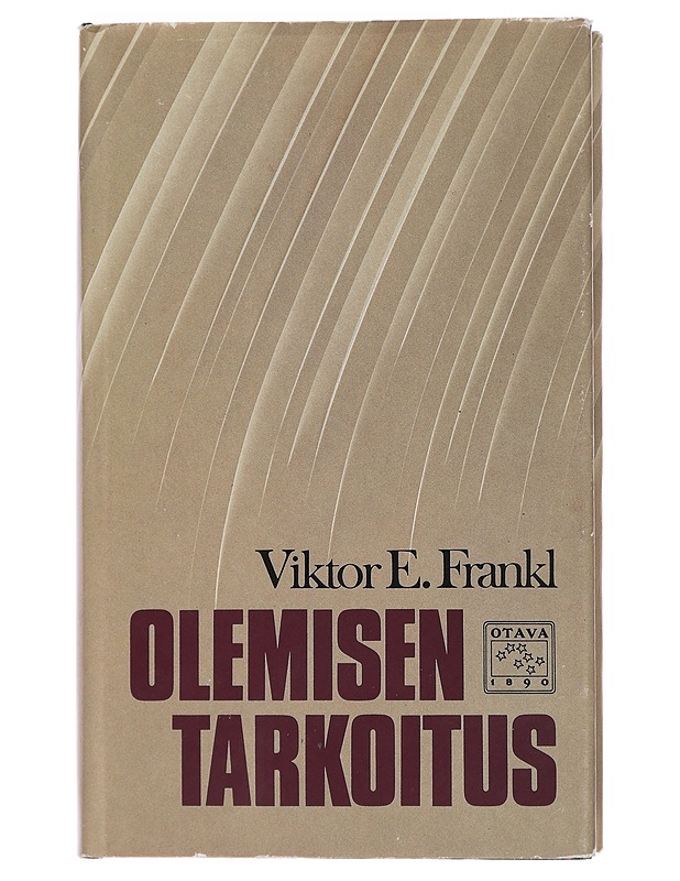Olemisen tarkoitus - Frankl, Viktor E. - Hyvinvointikirjat - 10105464580 - 0