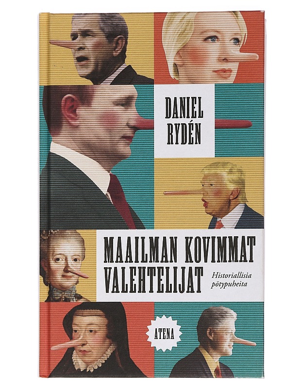 Maailman kovimmat valehtelijat : historiallisia pötypuheita - Rydén, Daniel - Elämäkerrat ja muistelmat - 10105464581 - 0
