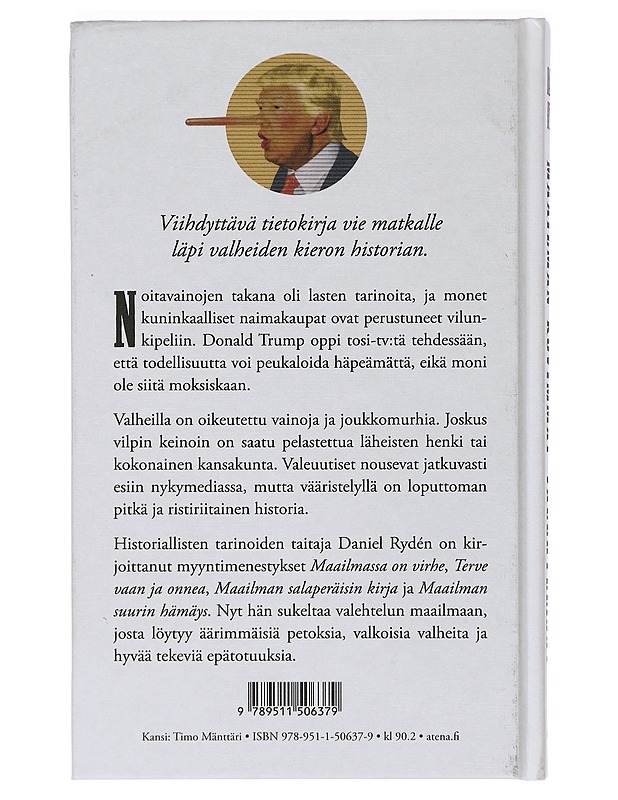 Maailman kovimmat valehtelijat : historiallisia pötypuheita - Rydén, Daniel - Elämäkerrat ja muistelmat - 10105464581 - 1