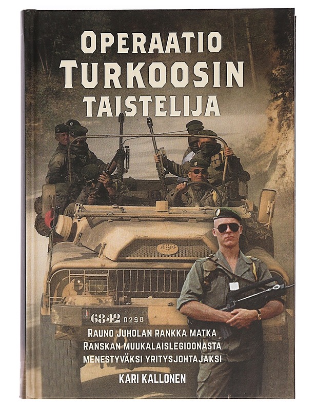 Operaatio Turkoosin taistelija - Kari Kallonen - Elämäkerrat ja muistelmat - 10105464583 - 0