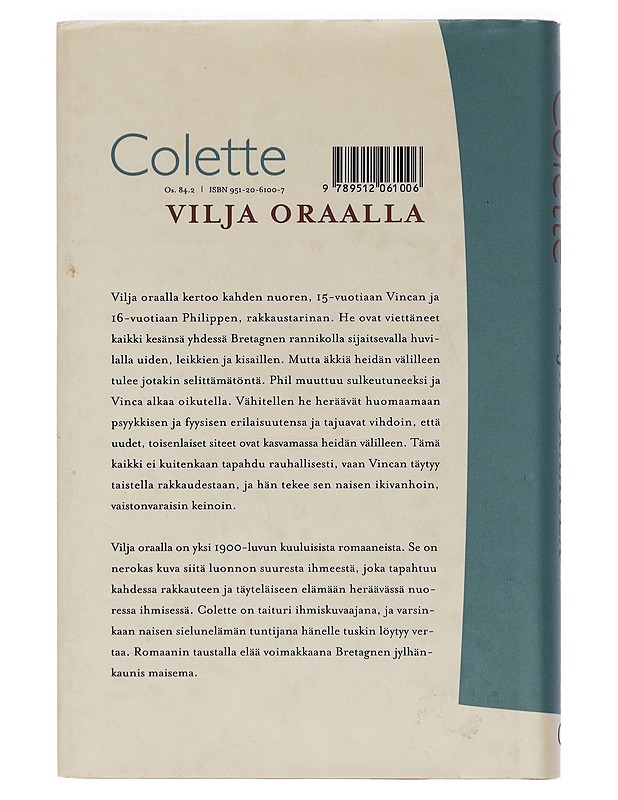 Vilja oraalla - Colette - Romaanit ja novellit - 10105464665 - 1