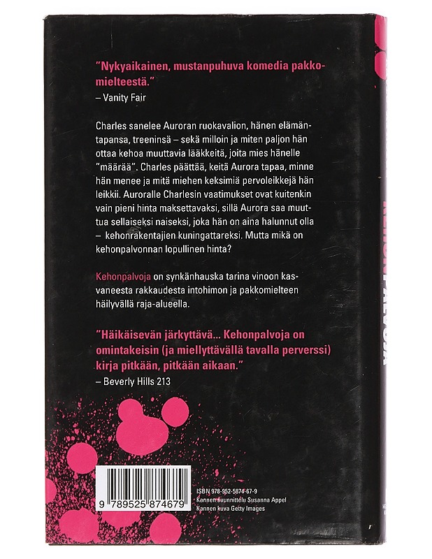 Kehonpalvoja - Arnoldi, Katie - Harrastekirjat - 10105464667 - 1