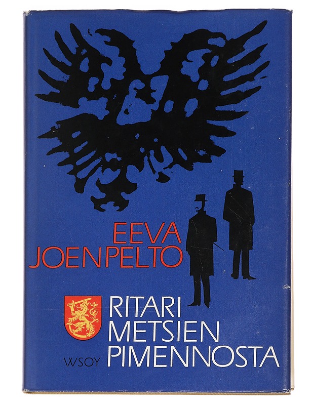 Ritari metsien pimennosta - Eeva Joenpelto - Romaanit ja novellit - 10105464678 - 0