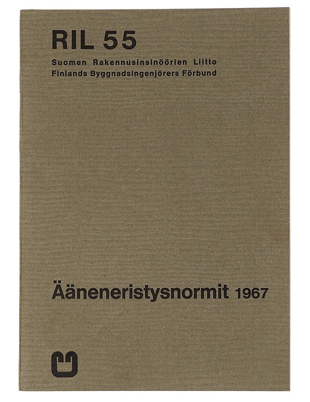 Ääneneristysnormit - Suomen rakennusinsinöörien liitto - Puutarha- ja remontointikirjat - 10105464702 - 0