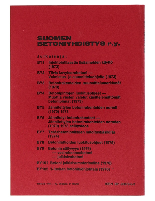 Betonin säilyvyys : vesirakennusbetoni, julkisivubetoni - Harrastekirjat - 10105464705 - 1
