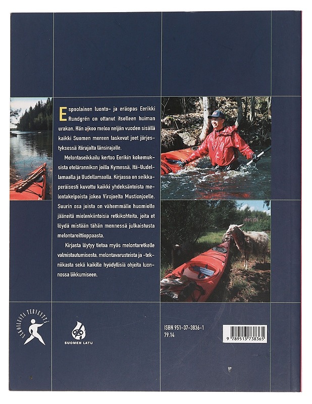 Melontaseikkailu : etelärannikon joet Virojoelta Mustionjoelle - Rundgrén, Eerikki - Tietokirjat ja oppaat - 10105464784 - 1