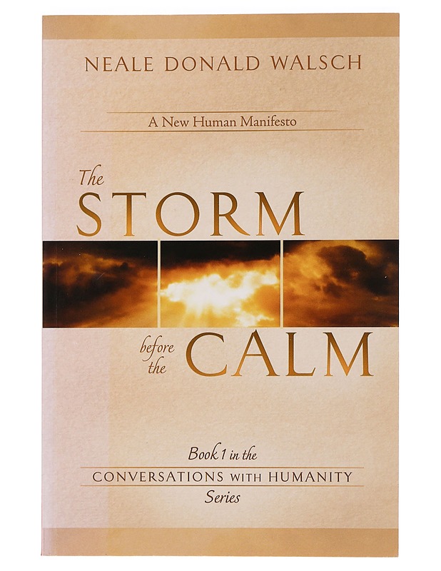 The Storm Before the Calm - Neale Donald Walsch - Romaanit ja novellit - 10105464781 - 0