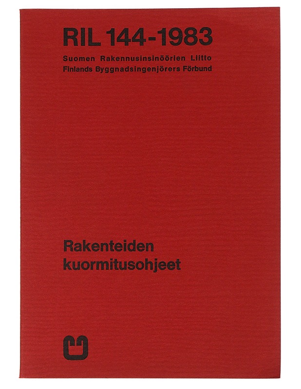 Rakenteiden Kuormitusohjeet - Suomen Rakennusinsinöörien liitto - Tietokirjat ja oppaat - 10105464783 - 0