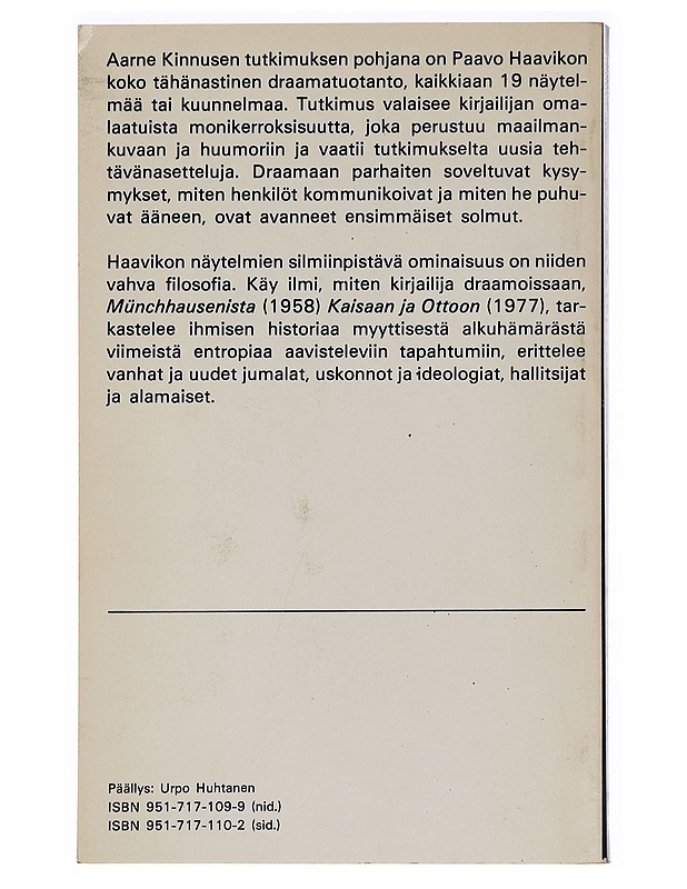 SYVÄ NAURU : TUTKIMUS PAAVO HAAVIKON DRAMATIIKASTA - AARNE KINNUNEN - Harrastekirjat - 10105464797 - 1