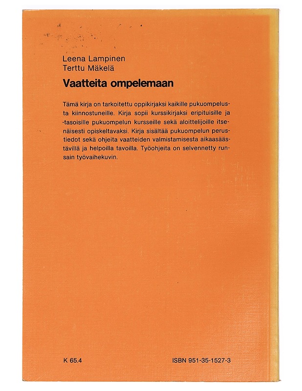 Vaatteita ompelemaan : pukuompelun oppikirja harrastajille - Lampinen, Leena - Tietokirjat ja oppaat - 10105464800 - 1