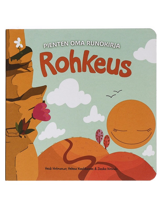 Rohkeus - Holmavuo, Heidi - Lastenkirjat - 10105464811 - 0