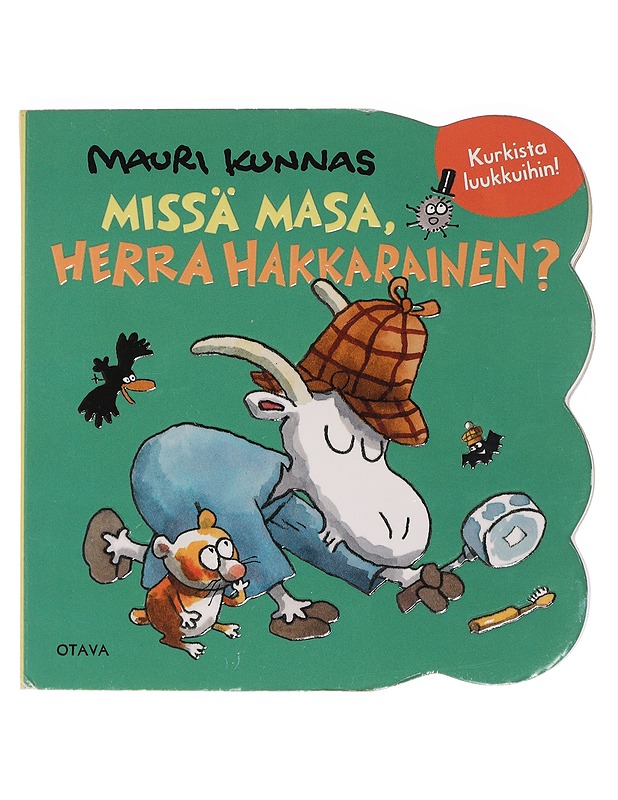 Missä Masa, herra Hakkarainen? - Mauri Kunnas - Lastenkirjat - 10105464815 - 0