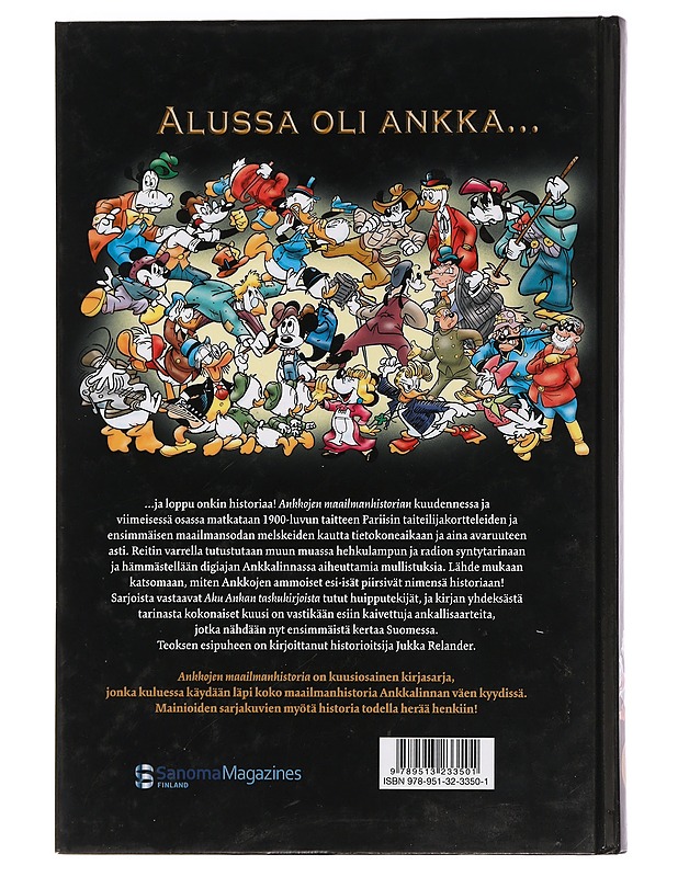 Ankkojen maailmanhistoria. 6, [Nykyaika] - Hurme, Jenni - Historiakirjat - 10105464831 - 1