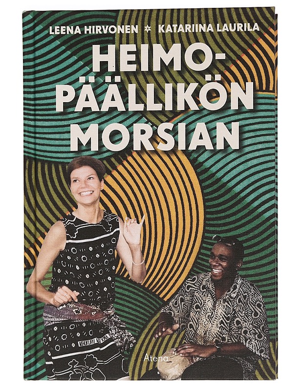 Heimopäällikön morsian - Hirvonen, Leena - Elämäkerrat ja muistelmat - 10105464840 - 0