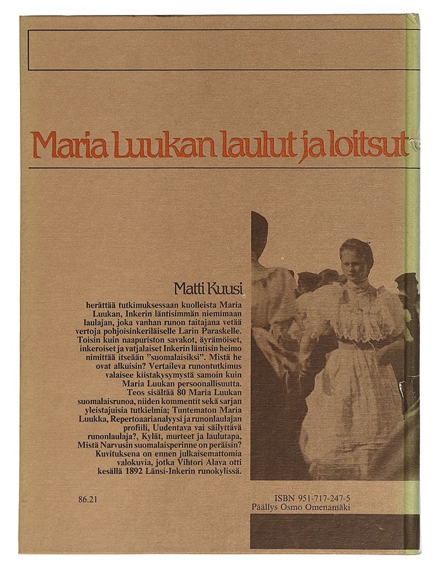 Maria Luukan laulut ja loitsut : tutkimus läntisimmän Inkerin  suomalaisperinteestä - Kuusi, Matti - Tietokirjat ja oppaat - 10105464846 - 1