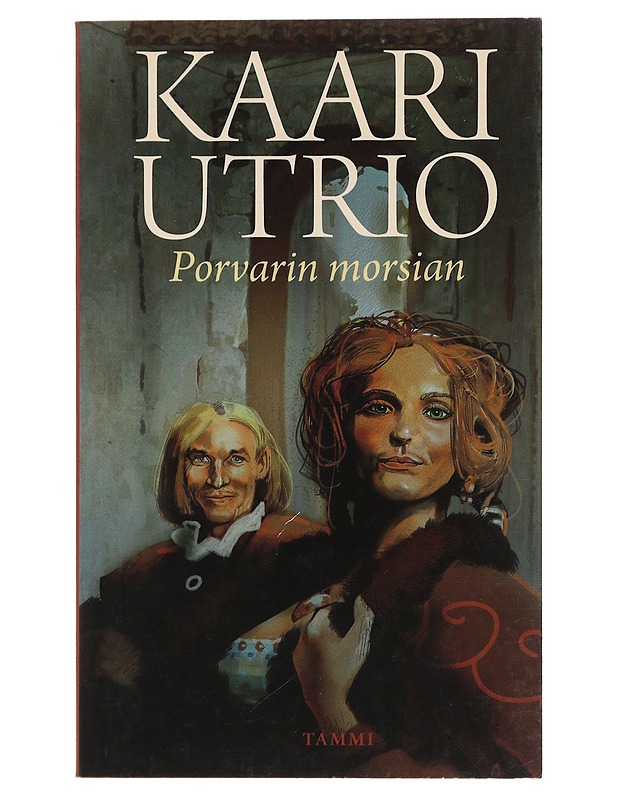 Porvarin morsian - Utrio, Kaari - Historiakirjat - 10105464861 - 0