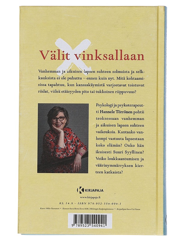Väärin rakastettu? : vanhemman ja aikuisen lapsen ristiriidoista - Hannele Törrönen - Tietokirjat ja oppaat - 10105464887 - 1