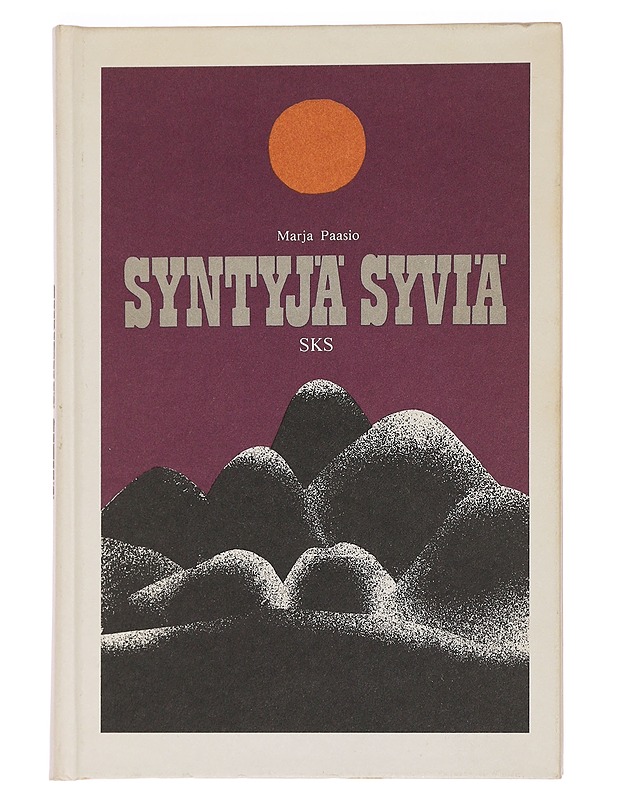 Syntyjä syviä : Vanhoja kansankertomuksia - Paasio, Marja - Kaunokirjallisuus - 10105464898 - 0