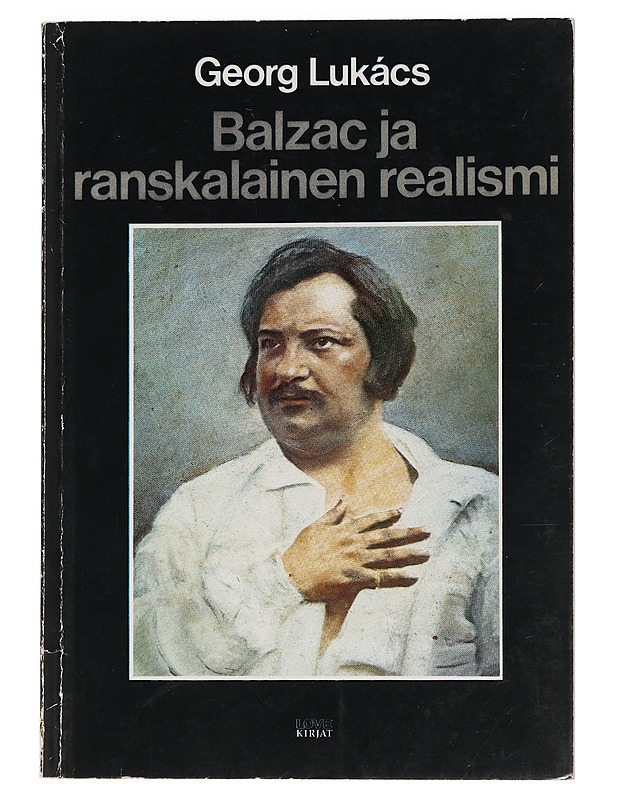 BALZAC JA RANSKALAINEN REALISMI - LUKÁCS, GEORG - Harrastekirjat - 10105464929 - 0
