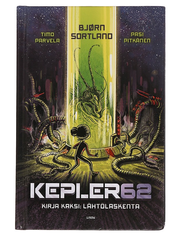 Kepler62. Kirja kaksi, Lähtölaskenta - Parvela, Timo - Lastenkirjat - 10105464987 - 0