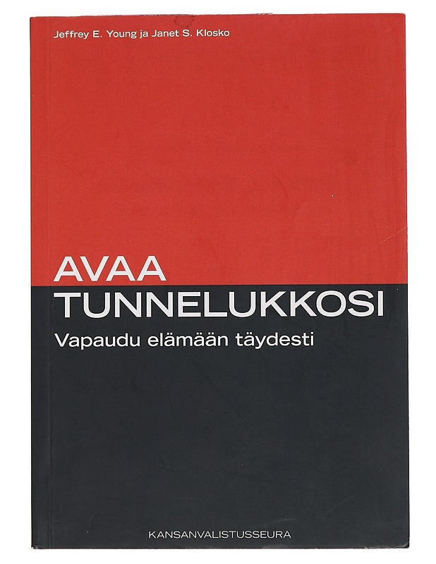 Avaa tunnelukkosi : vapaudu elämään täydesti - Young, Jeffrey E. - Tietokirjat ja oppaat - 10105465012 - 0