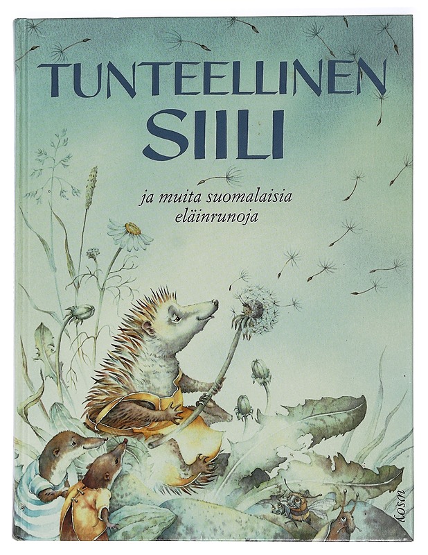 Tunteellinen siili ja muita suomalaisia eläinrunoja - Segercrantz, Kristina - Lastenkirjat - 10105465011 - 0